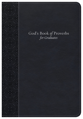 God's Book of Proverbs for Graduates: Biblical Wisdom Arranged by Topic by B&h Kids Editorial