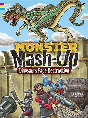 Monster Mash-Up--Dinosaurs Face Destruction by George Toufexis