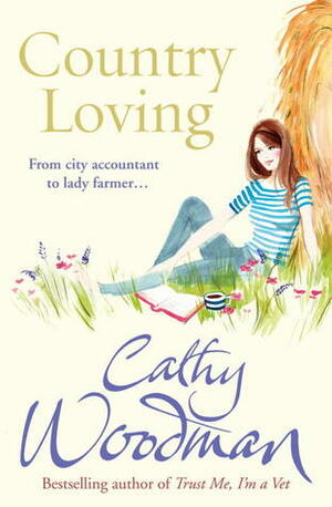 Country Loving by Cathy Woodman