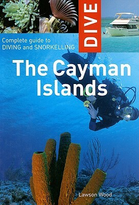 Dive the Cayman Islands by Lawson Wood
