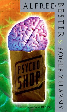 Psychoshop by Alfred Bester, Roger Zelazny