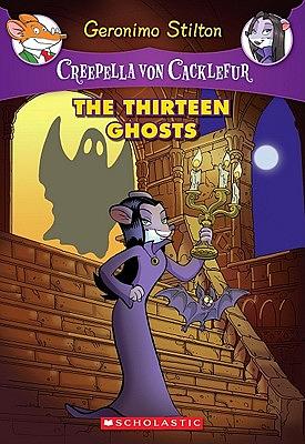 The Thirteen Ghosts by Geronimo Stilton