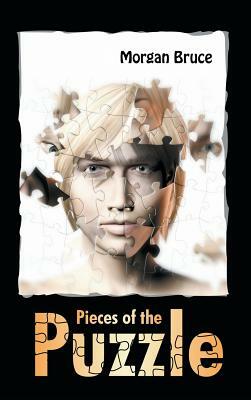 Pieces of the Puzzle by Morgan Bruce