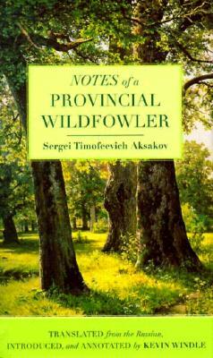 Notes of a Provincial Wildfowler by Sergei Timofeevich Aksakov, Sergei Aksakov