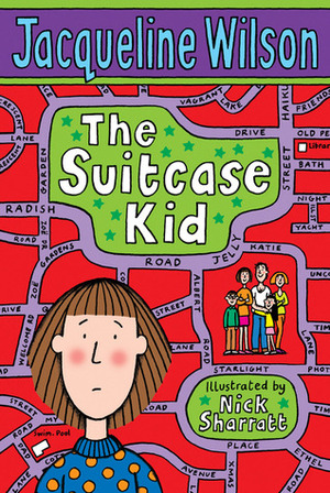 The Suitcase Kid by Nick Sharratt, Jacqueline Wilson