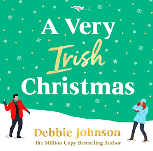 A Very Irish Christmas  by Debbie Johnson