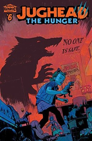 Jughead: The Hunger #6 by Joe Eisma, Tim Kennedy, Pat Kennedy, Matt Herms, Frank Tieri, Jack Morelli, Bob Smith