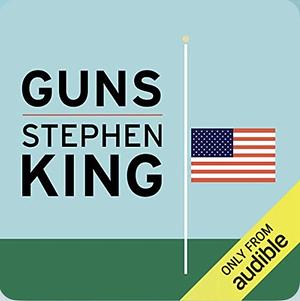 Guns by Stephen King