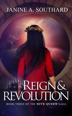 Reign & Revolution by Janine A. Southard