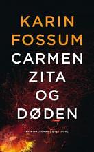 Carmen Zita og døden by Kari Dickson, Karin Fossum