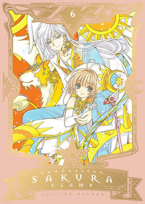 Card Captor Sakura, Edición Deluxe vol. 6 by Nathalia Ferreyra, CLAMP