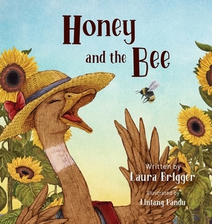 Honey and the Bee by Laura Brigger