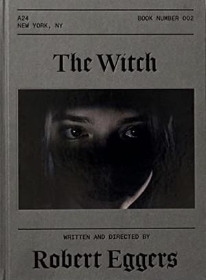 The Witch by Robert Eggers