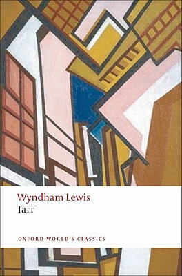 Tarr by Wyndham Lewis, Scott W. Klein