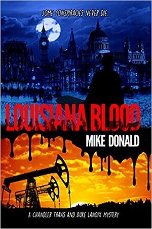 Louisiana Blood by Mike Donald