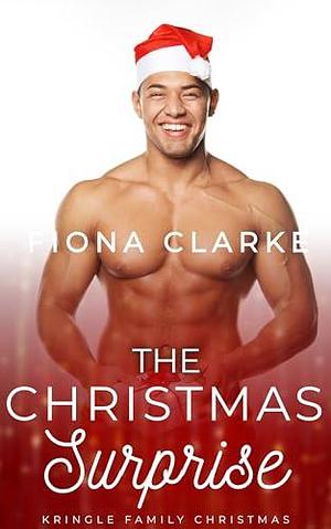 The Christmas Surprise: A Short Holiday Romance by Fiona Clarke