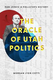 The Oracle of Utah Politics by Morgan Lyon Cotti