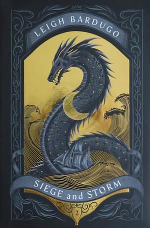 Siege and Storm by Leigh Bardugo