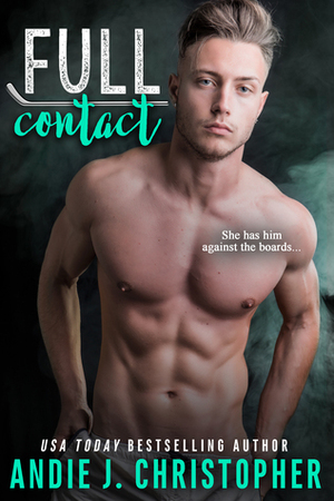 Full Contact by Andie J. Christopher