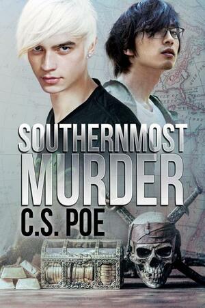 Southernmost Murder by C.S. Poe