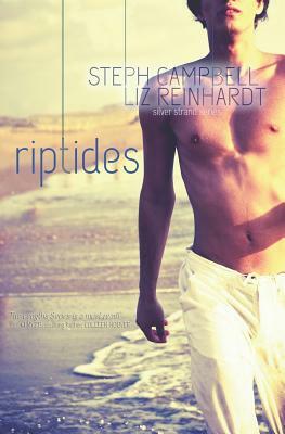 Riptides by Steph Campbell, Liz Reinhardt