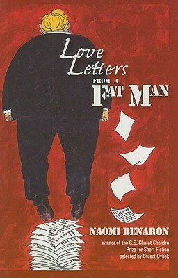 Love Letters from a Fat Man by Naomi Benaron