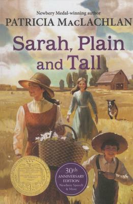 Sarah, Plain and Tall by Patricia MacLachlan