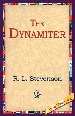 The Dynamiter by Robert Louis Stevenson, Robert Louis Stevenson