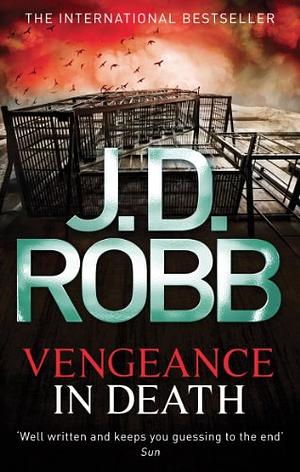 Vengeance in Death by J.D. Robb