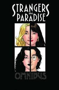 Strangers in Paradise (Omnibus, Books One & Two) by Terry Moore