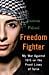 Freedom Fighter: My War Against ISIS on the Frontlines of Syria by Joanna Palani