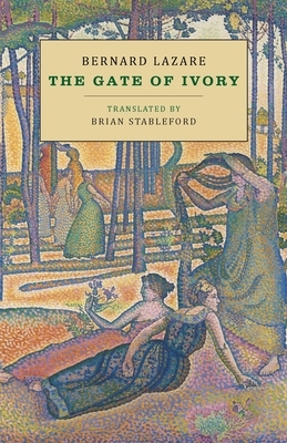 The Gate of Ivory by Bernard Lazare