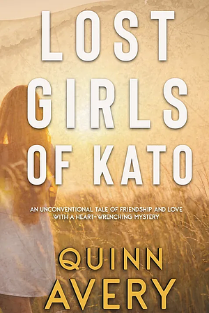 Lost Girls of Kato by Quinn Avery