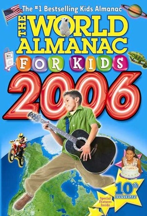 The World Almanac for Kids 2006 by World Almanac