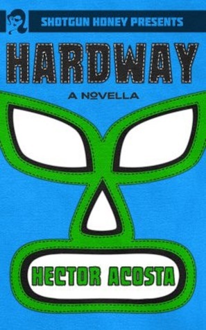 Hardway by Hector Acosta