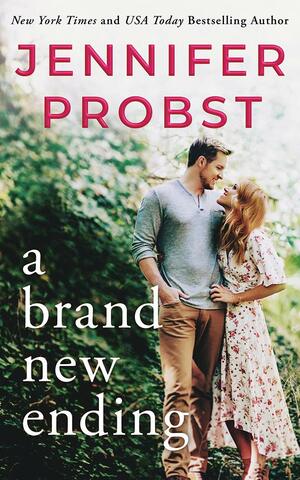 A Brand New Ending by Jennifer Probst