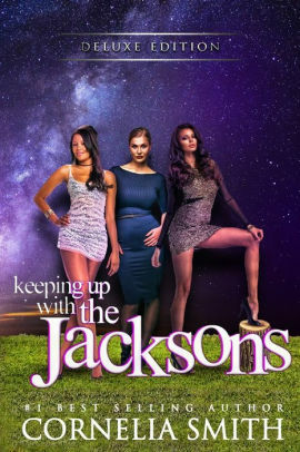 Keeping up with the Jackson's by Cornelia Smith