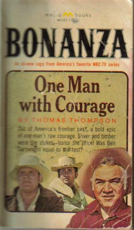 One Man With Courage by Thomas Thompson