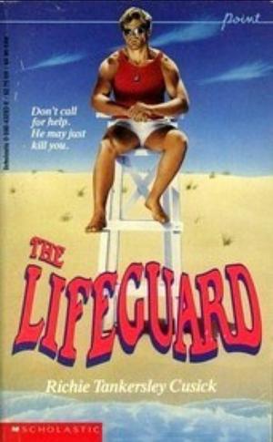 The Lifeguard by Richie Tankersley Cusick