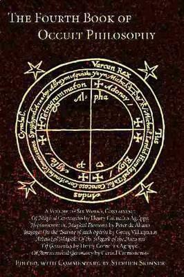 Fourth Book of Occult Philosophy by Robert Turner, Cornelius Agrippa, Stephen Skinner