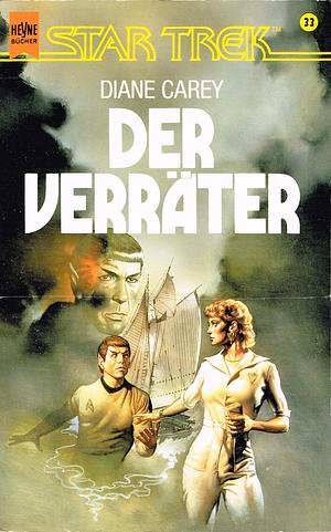 Der Verräter by Diane Carey, Diane Carey