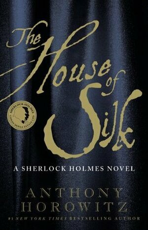 The House of Silk by Anthony Horowitz