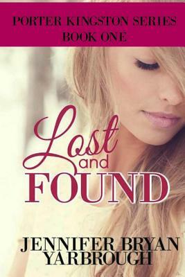 Lost and Found by Jennifer Bryan Yarbrough