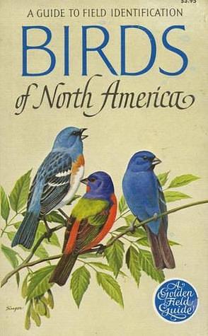 Birds of North America: A Guide to Field Identification by Chandler S. Robbins, Bertel Bruun, Herbert Spencer Zim
