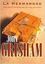 La Hermandad by John Grisham