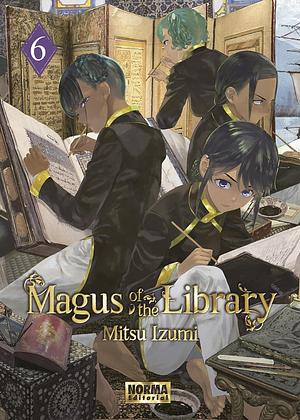 MAGUS OF THE LIBRARY 06 by Mitsu Izumi, Mitsu Izumi