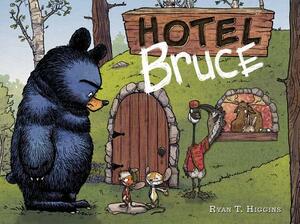 Hotel Bruce (Mother Bruce Series, Book 2) by Ryan T. Higgins