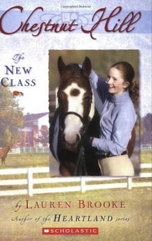 The New Class by Lauren Brooke