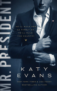 Mr. President by Katy Evans