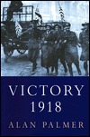Victory 1918 by Alan Warwick Palmer
